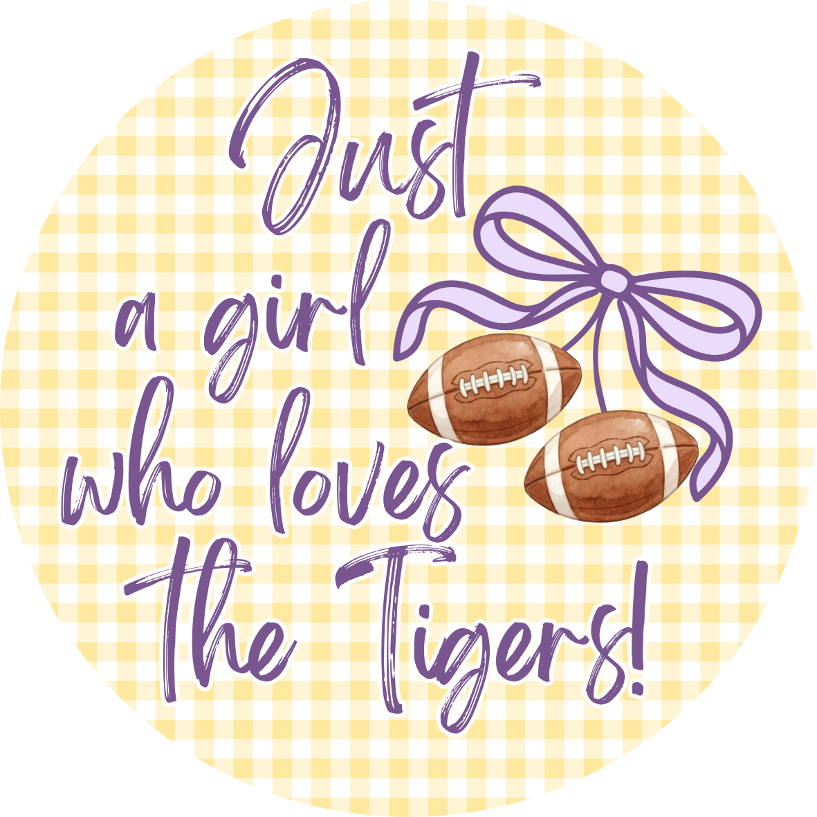Just a Girl Who Loves the Tigers Game Day Button