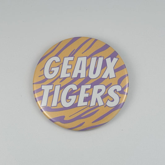 Geaux Tigers Game Day Button