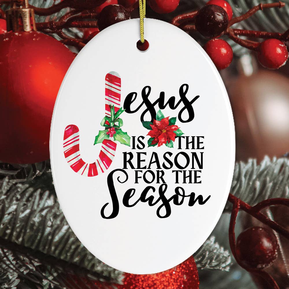 Jesus is the Reason for the Season Christmas Ornament